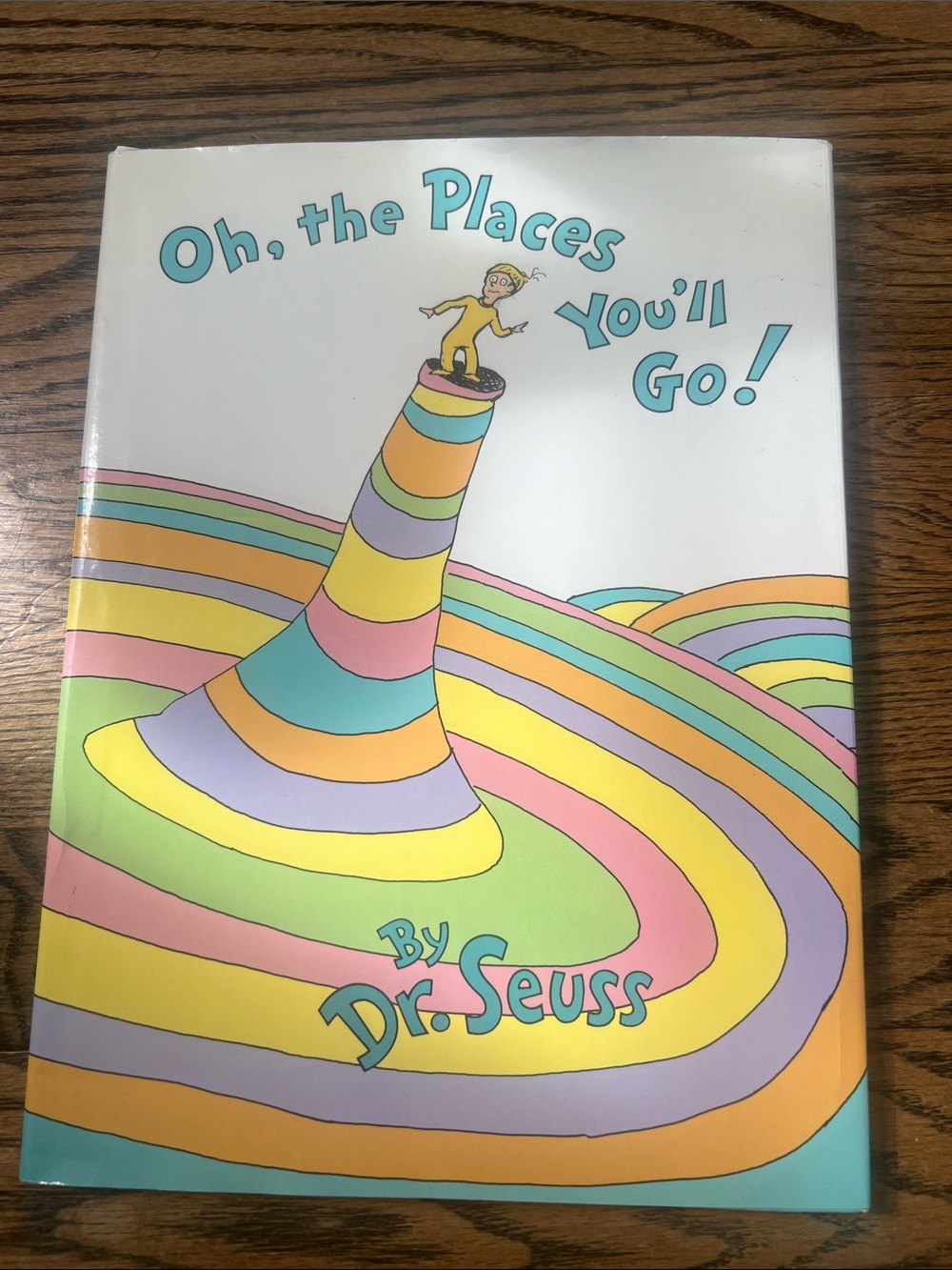 Oh the Places You’ll Go Dr. Seuss
